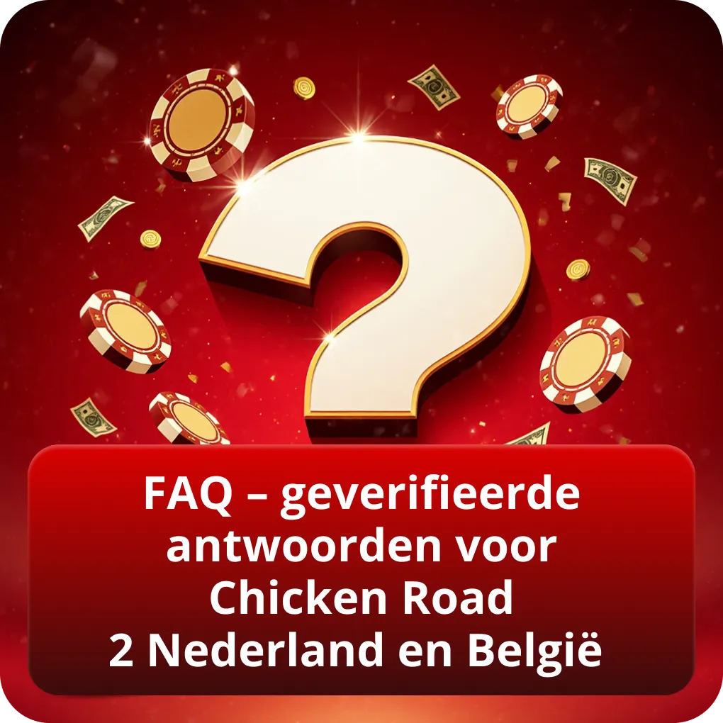 FAQ – geverifieerde antwoorden voor Chicken Road 2 Nederland en België
